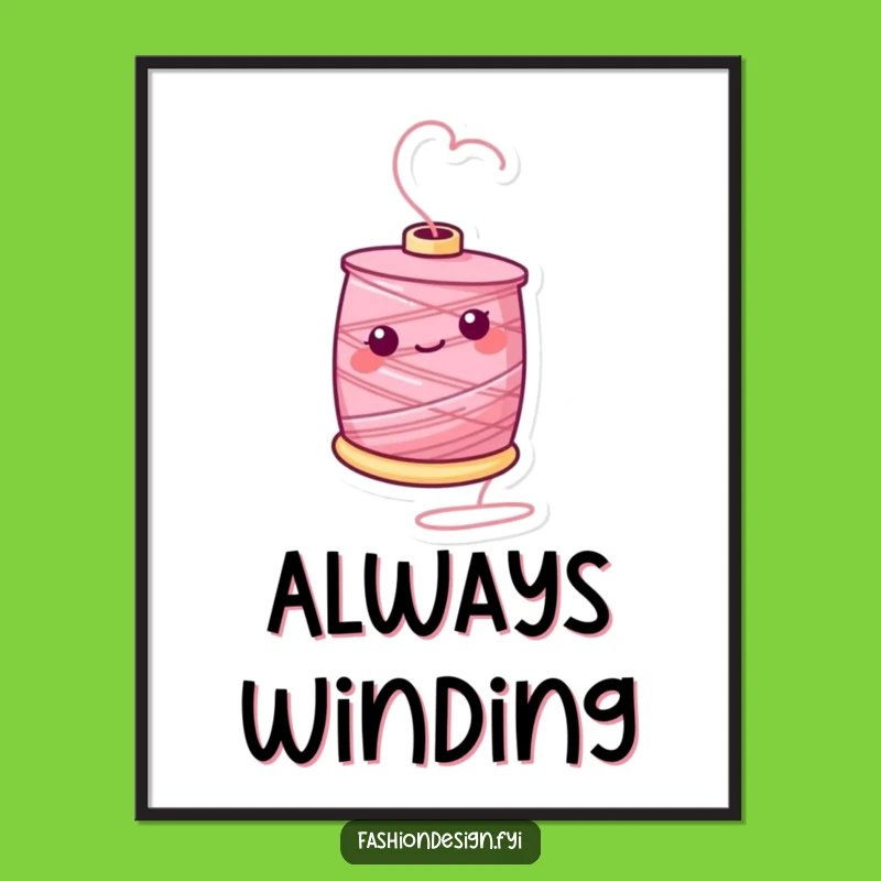 Funny Thread Spool Poster: Cheerful Craft Art for Your Funny Gift
